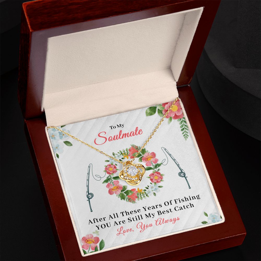 To My Soulmate - Best Catch - Give Smiles Away