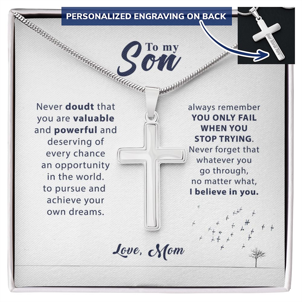 To My Son - Never Doubt - Give Smiles Away